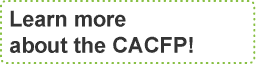 Learn more about the CACFP!